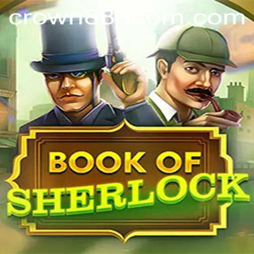 Unravel Mysteries with BookOfSherlock: A New Frontier in Gaming