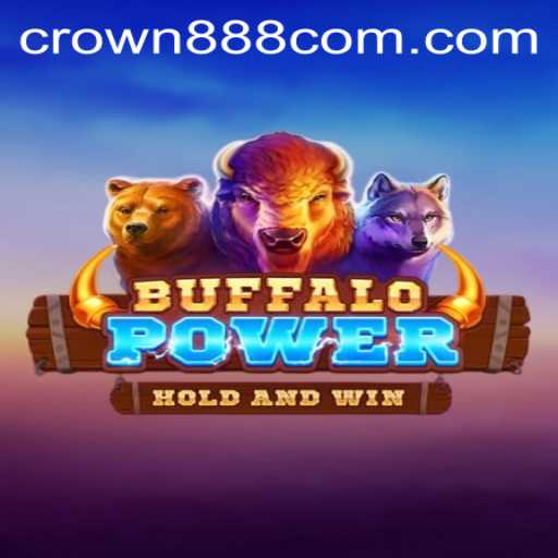 Discover the Thrilling World of BuffaloPower with Crown888