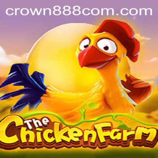 Unveiling ChickenFarm: A New Era in Gaming with Crown888